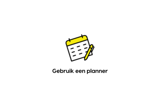 gebruik een planner