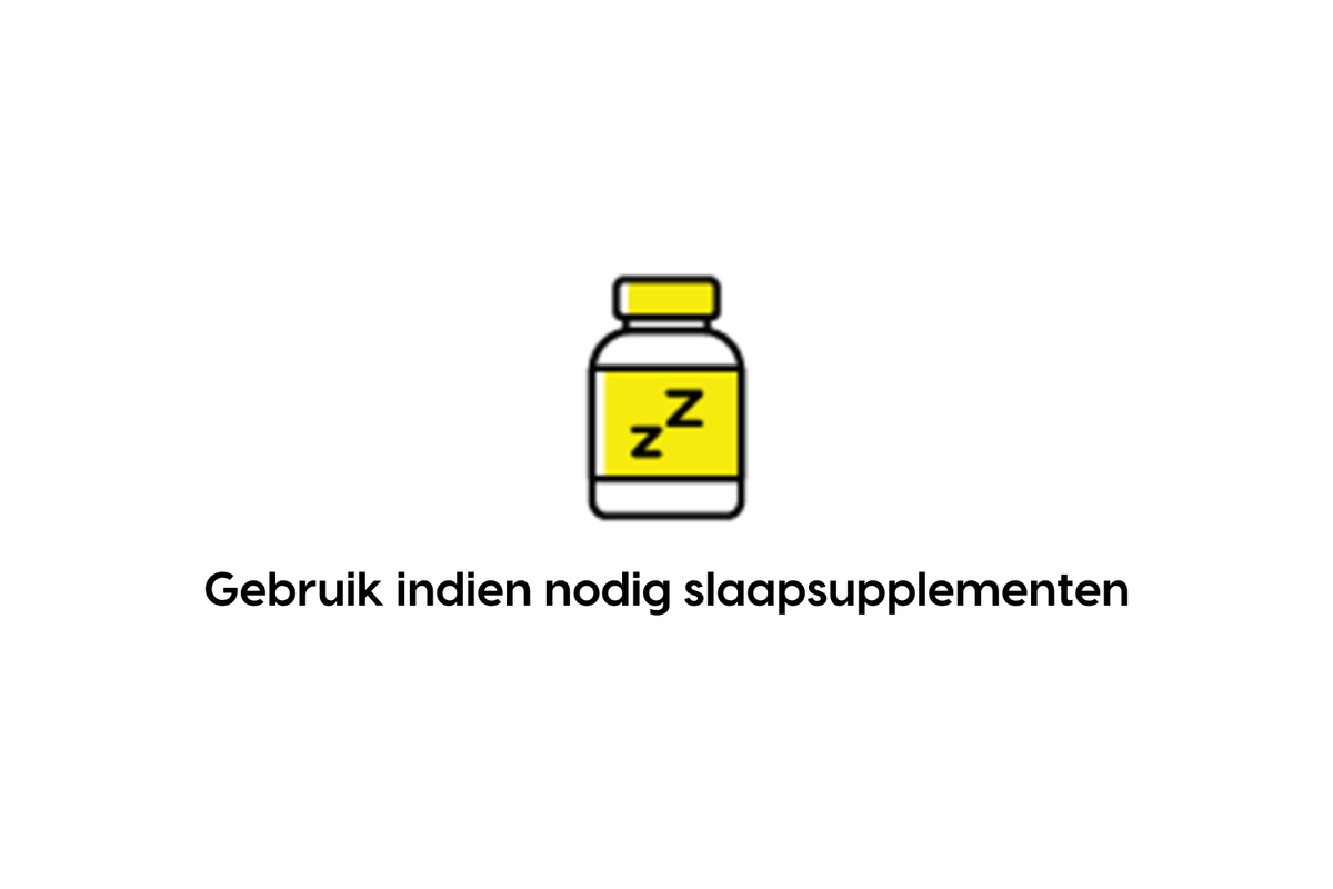 Gebruik slaapsupplementen indien nodig